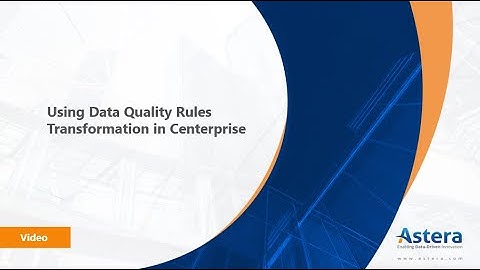 Using Data Quality Rules Transformation in Centerprise