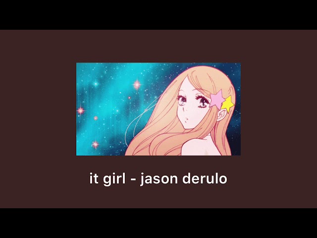 it girl - jason derulo (slowed + reverb) class=