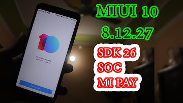 MIUI 10  DEVLOPER UPDATE  8.12.27  #sdk version change  new feater added
