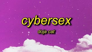 [1 HOUR] Doja Cat - Cyber Sex (Lyrics)  oh what a time to be alive