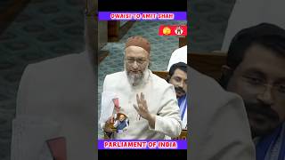 Asaduddin Owaisi To Amit Shah, Sansad | Parliament Of India | #asaduddinowaisi #amitshah #shorts