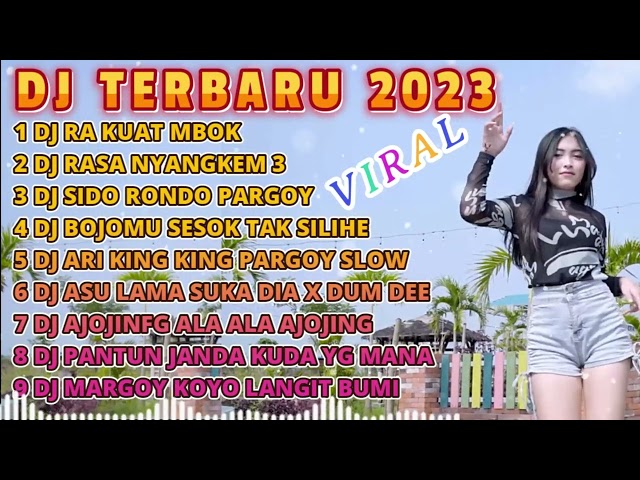 DJ TIKTOK TERBARU 2023 || DJ RA KUAT MBOK X DJ RASA NYANGKEM 3 FYP VIRAL TIKTOK TERBARU 2023 class=