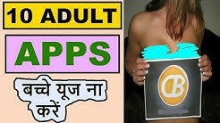 Top 10 (18+) Adult Apps 2019// Your Children Should Not Use 2019