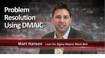 #11 Problem Resolution Using DMAIC