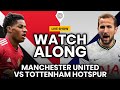 What Is Going On?! | Manchester United 1-6 Tottenham | LIVE Stream Watchalong!