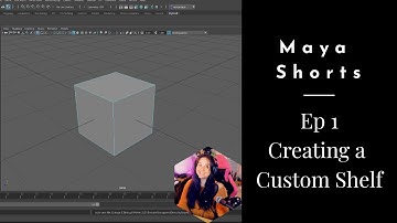 Maya Shorts: Ep.1 Creating a Custom Shelf