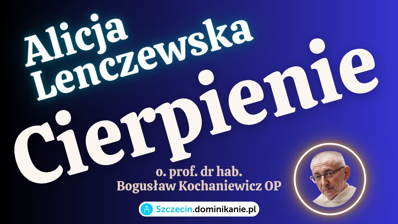 O cierpieniu w pismach Alicji Lenczewskiej