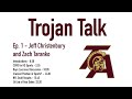 Trojan Talk Podcast - Episode 1