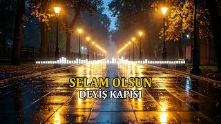 Selam Olsun Söz Ali Dilsiz Yorum Deyi̇ş Kapisi