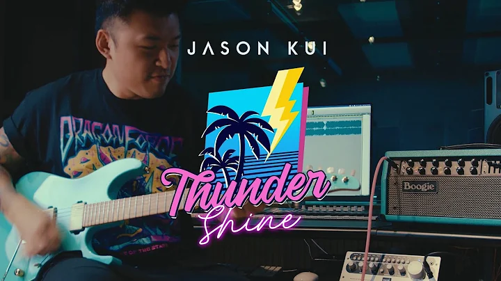 JASON KUI THUNDERSHINE (Official Guitar Playthrough)