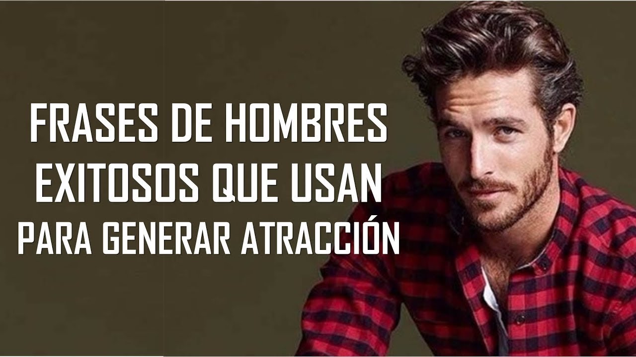 Audiolibro Frases De Hombres Exitosos Que Usan Para Generar Atraccion -  YouTube