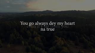 Nosa - I Go Always Pray For You | Lyric Video chords