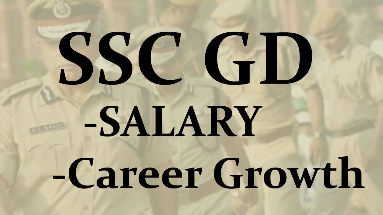 SSC Constable Gd Salary Pay Scale Allowance Salary On Training And ssc-gd-salary-2019-ssc-gd-2019-jobs-for-you-youtube