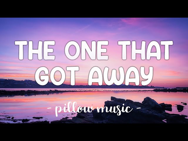 The One That Got Away - Katy Perry (Lyrics) 🎵 class=