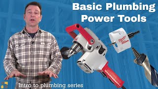Let's learn about a couple of plumbing power tools - Plumbing Power Tools