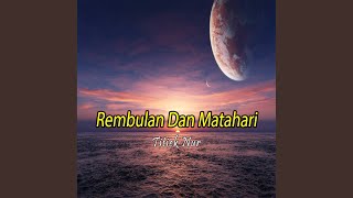 Download Lagu Rembulan dan Matahari MP3 Download Lagu Rembulan dan Matahari MP3
