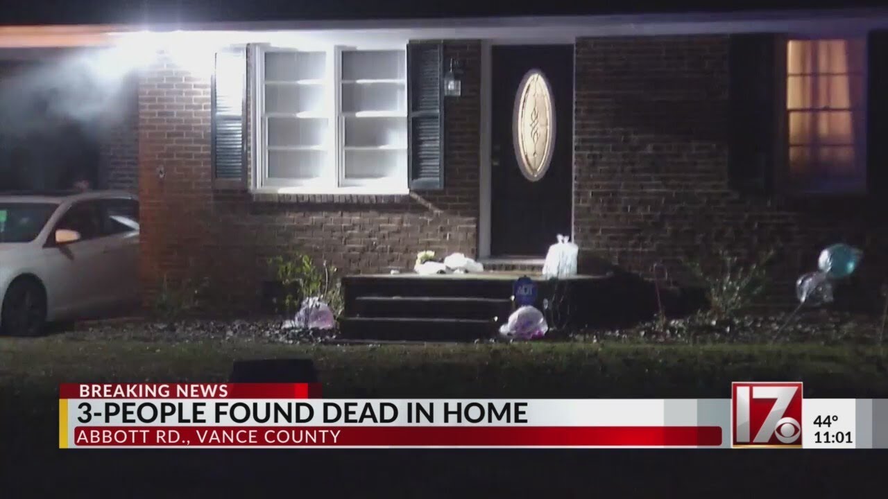 3 found dead in Vance County home south of Henderson, sheriff says ...