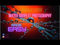 creative water droplet photography for beginners
