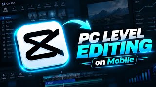 10 BEST CapCut Hacks That Look Like PC Editing on Mobile 🔥