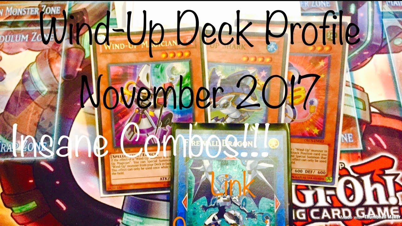 Yugioh Best WindUp LINK deck profile (Post CIBR) November 2017!!