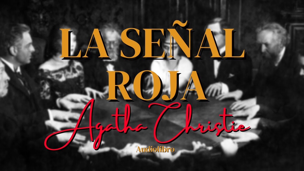 LA SEÑAL ROJA de Agatha Christie |Audiolibro completo.