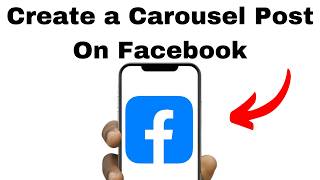 How to Create a Carousel Post On Facebook