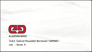Download Lagu ALGAMAN BAND - SAKINAH MAWADDAH WAROHMAH ( OFFICIAL VIDEO LIRIK ) MP3