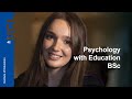 A great mix of psychology and education  ucl institute of education