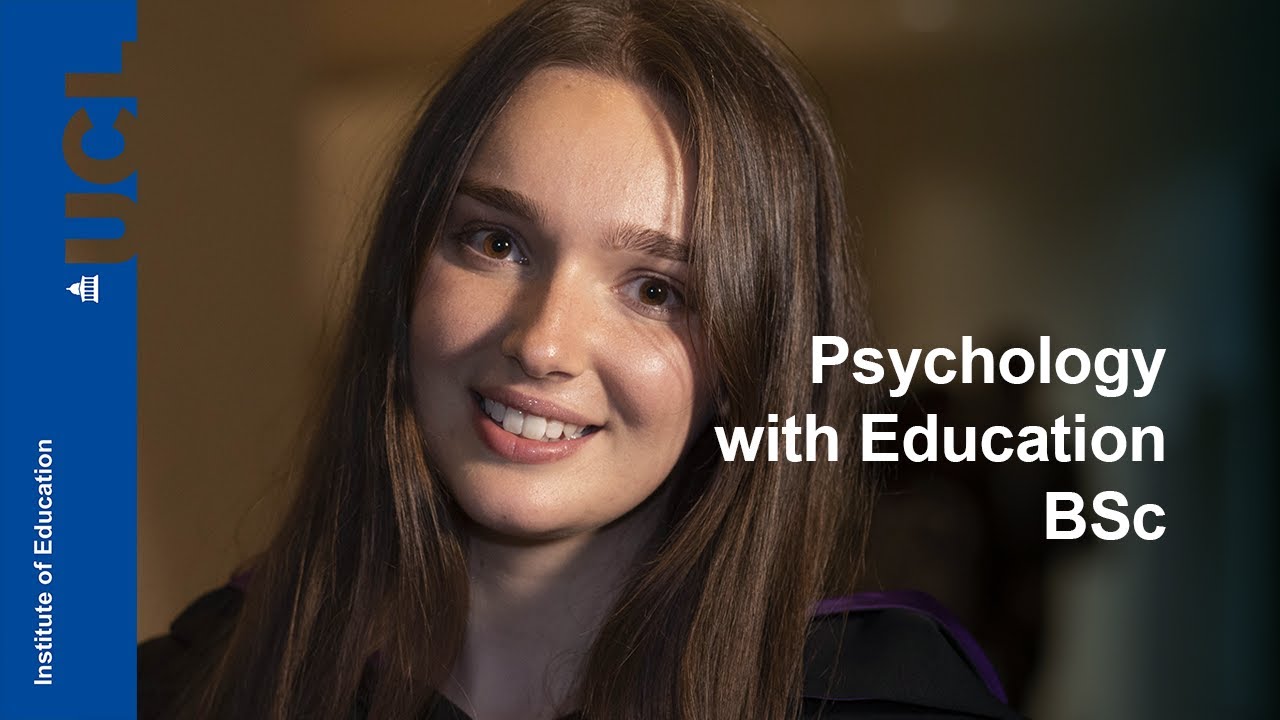 A great mix of psychology and education UCL Institute of Education
