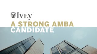 A Strong AMBA Candidate | The Ivey Accelerated MBA Program