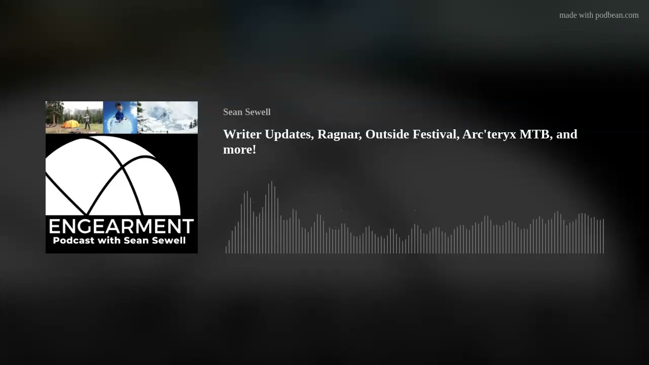 Writer Updates, Ragnar, Outside Festival, Arc'teryx MTB, and more!