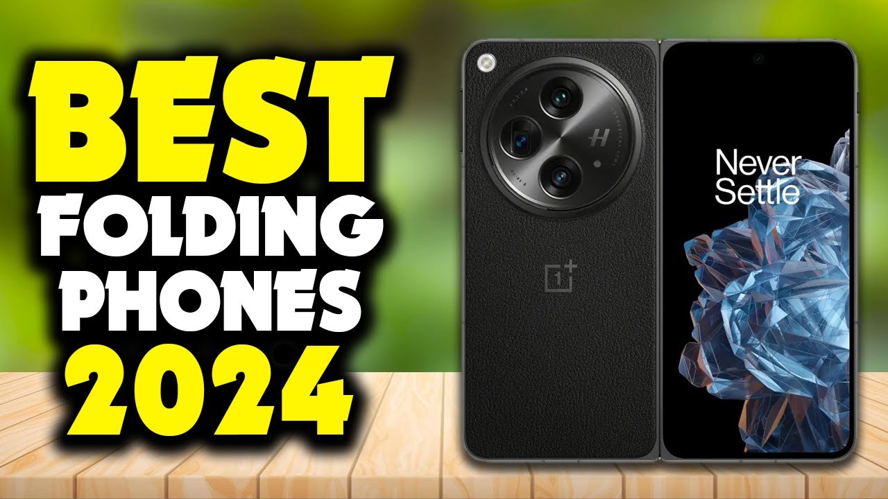 5 Best Foldable Smartphones (2024) YouTube