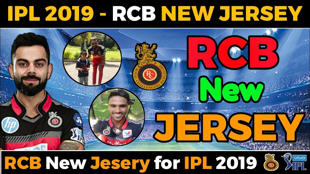 IPL 2019 - RCB New Jersey Launched 