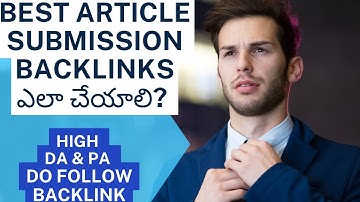 Best Article Submission Backlinks ఎలా చేయాలి  Sites for SEO 2023 TELUGU । MAVURITODAY।