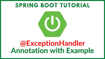 Spring boot @ExceptionHandler annotation with example