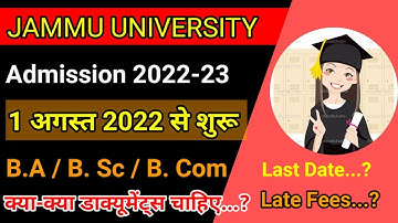 JAMMU UNIVERSITY ADMISSION NOTIFICATION SEM-I(B.A ,B.SC,.B.COM, BBA,BCA)