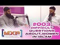 #3 Difficult Questions About Women In Islam Ft Mr Wavy || Muslim Experience Podcast