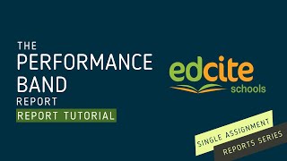 Performance Band Report Tutorial