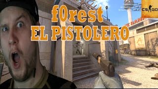 Csgo - F0Rest - El Pistolero
