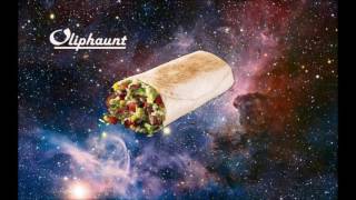 Oliphaunt - Cosmic Burrito