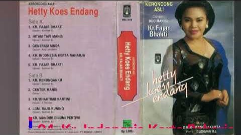 116. Hetty Koes Endang - Keroncong Asli Kr. Fajar Bhakti