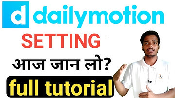 Dailymotion setting kaise kare | dailymotion,dailymotion setting,dailymotion payment method