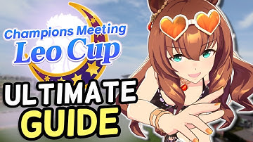 EVERYTHING YOU NEED TO KNOW ABOUT LEO CUP | Umamusume Meta Strategy Support Cards Parents Aces