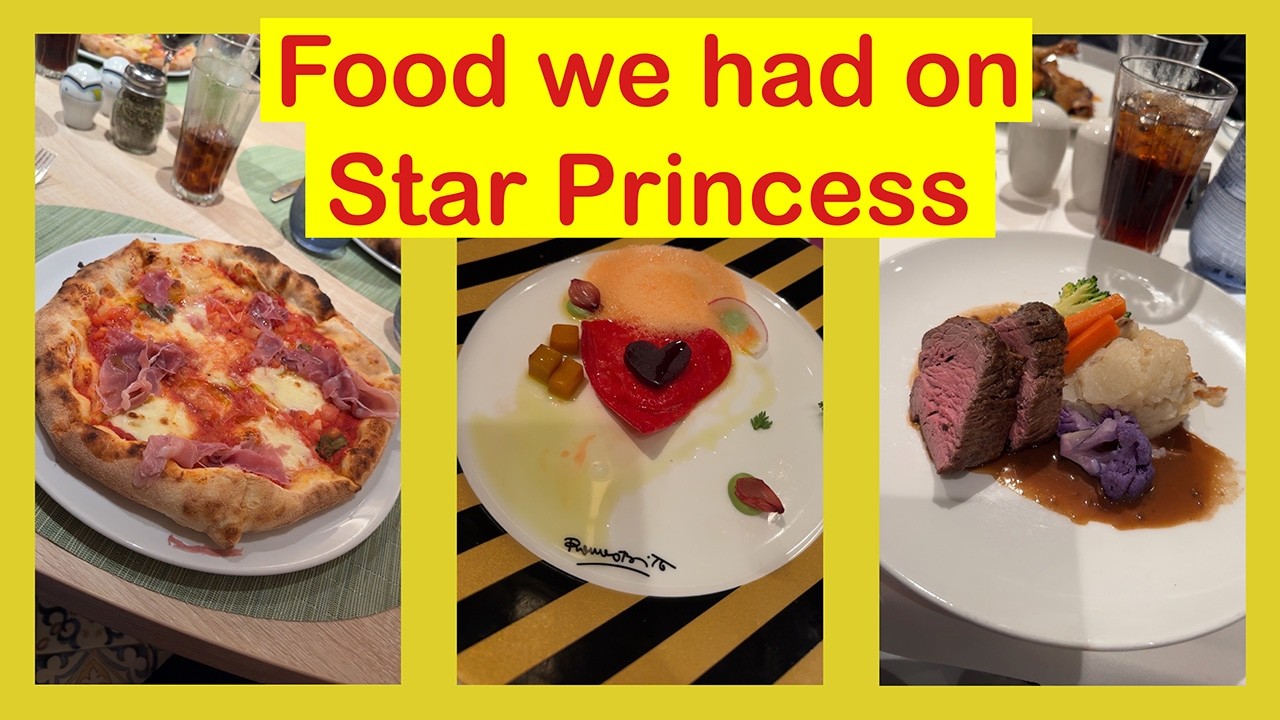 Let's see what food we eat on Star Princess