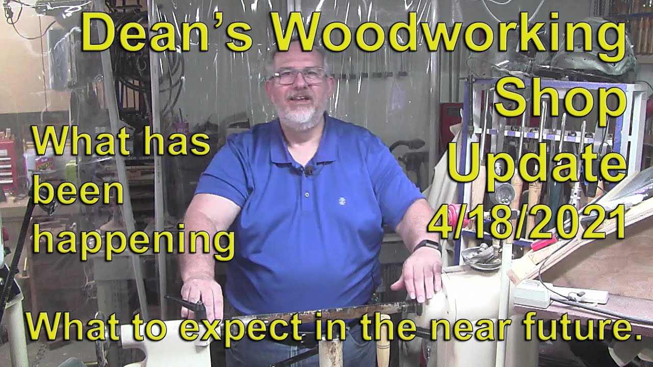 Dean's Woodworking Shop Update and Give away anouncement. April 18
