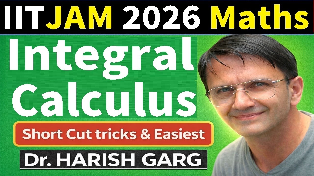 Integral Calculus | IIT JAM Math 2026 Solution | Short Cut tricks - YouTube