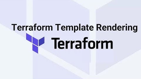 Terraform Template Rendering
