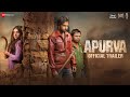 Apurva  official trailer  tara sutaria  abhishek banerjee  rajpal yadav  15th november