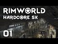 RimWorld | Hardcore SK 1.2 | S03E01