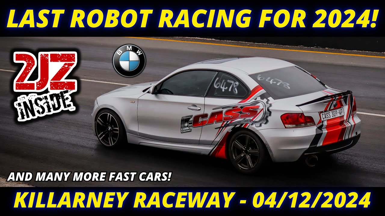 ROBOT RACING DRAGS - LAST EVENT FOR 2024 | KILLARNEY RACEWAY | 4 ...